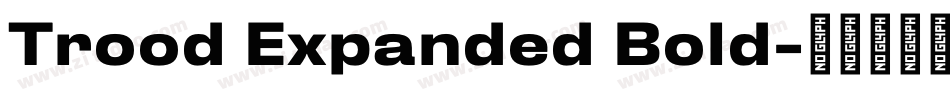 Trood Expanded Bold字体转换